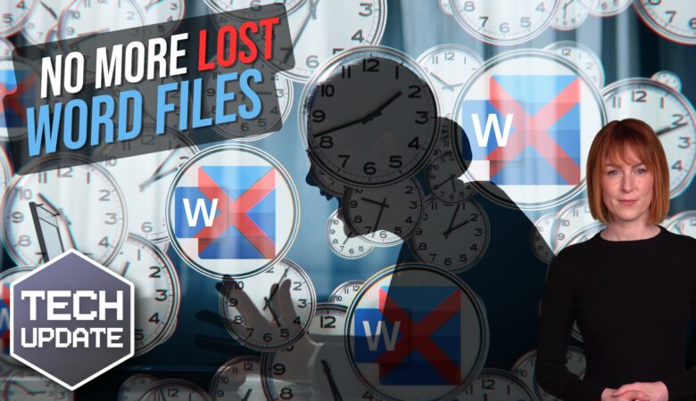 Never lose a Word document again